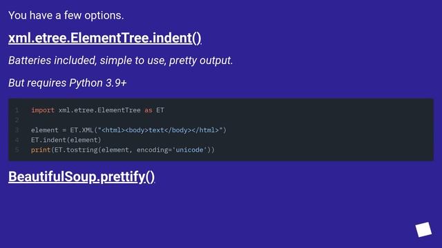 Pretty printing XML in Python смотреть онлайн