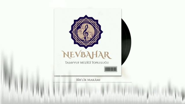 Bir'lik Makâmı - Nevbahar Tasavvuf Müziği Topluluğu смотреть онлайн