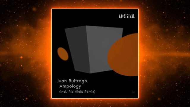 PREMIERE: Juan Buitrago - Ampology (Ric Niels Remix) [aboriginal]