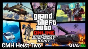 Музыка из GTA Online: "Ограбление "Судный день" саундтрек CMH Heist Two