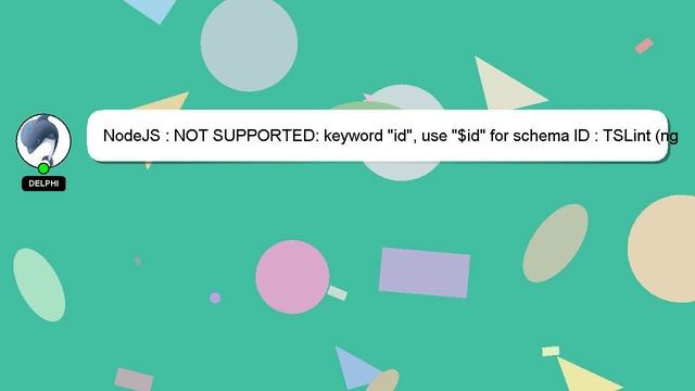NodeJS : NOT SUPPORTED: keyword "id", use "$id" for schema ID : TSLint (ng add @angular-eslint/sche смотреть онлайн