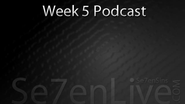 Se7enLive - Week 5 Podcast смотреть онлайн