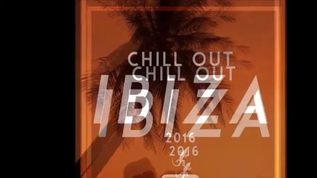 IBIZA Chillout. (Vyacheslav Sketch - My Love) смотреть онлайн