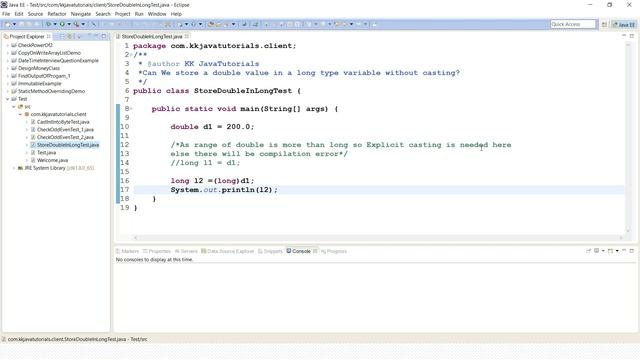 Can We store a double value in a long type variable without casting ? смотреть онлайн