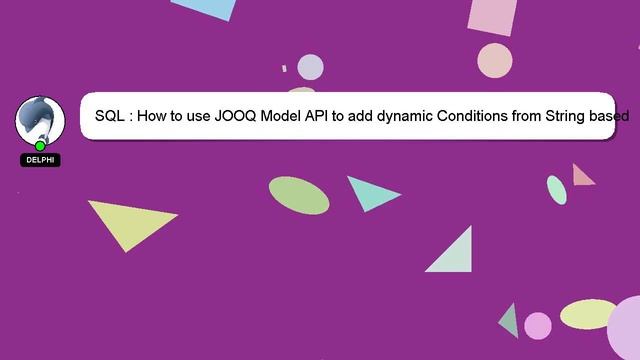 SQL : How to use JOOQ Model API to add dynamic Conditions from String based column names? смотреть онлайн