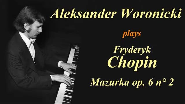 Chopin - Mazurka in C-sharp minor op. 6 n° 2 (Aleksander Woronicki, live) смотреть онлайн