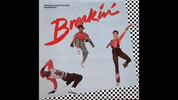Breakin´ Original Motion Picture Soundtrack