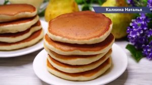 Любимый завтрак моей Школьницы. По этому рецепту Панкейки у Вас  получатся 100!%