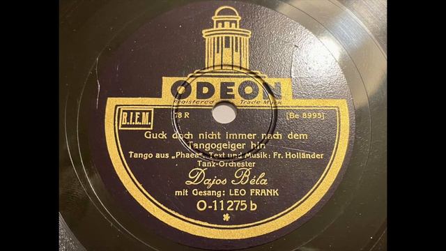 Dajos Bela & Leo Monosson - Guck doch nicht immer nach dem Tangogeiger hin смотреть онлайн