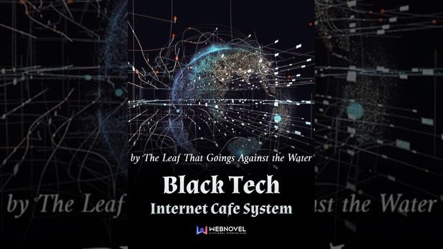 Black Tech Internet Cafe System Chapter 30 - Cultivator? Electrocuted! смотреть онлайн