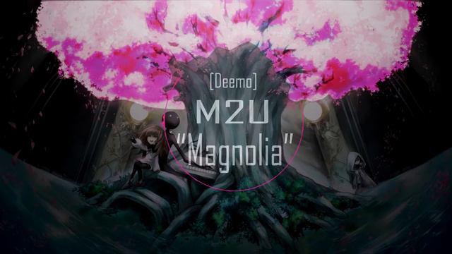 Deemo M2U "Magnolia" смотреть онлайн