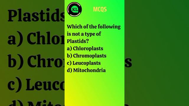MCQs Cell। Which Of The Following Is Not A Type Of Plastids। #mitochondria #cell_biology