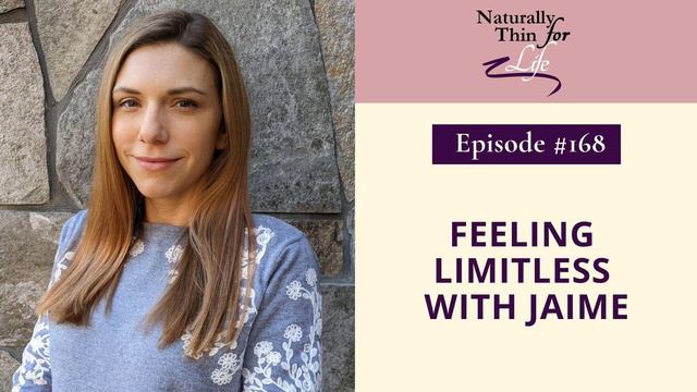 168. Feeling Limitless with Jaime смотреть онлайн