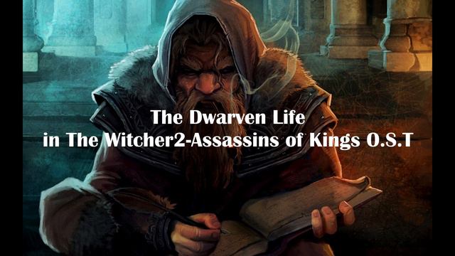Healing Music The Witcher 2: Assassins of Kings OST - The Dwarven Life смотреть онлайн