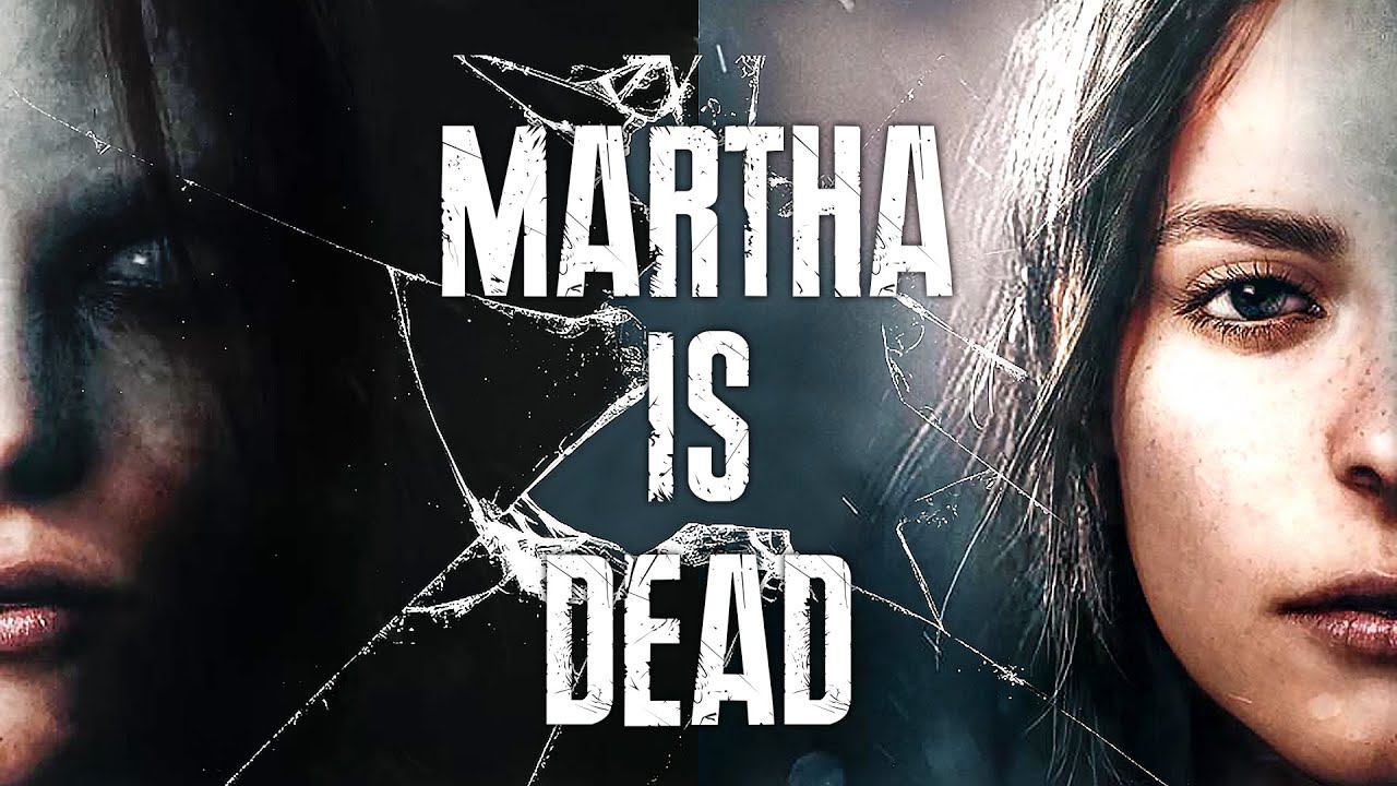 MARTHA IS DEAD