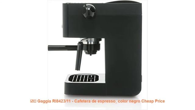 ☑️ Gaggia RI8423/11 - Cafetera de espresso¸ color negro Cheap Price смотреть онлайн