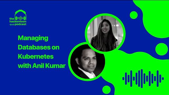 Managing Databases on Kubernetes with Anil Kumar смотреть онлайн