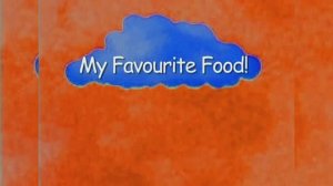 Spotlight 2 My Favourite Food!