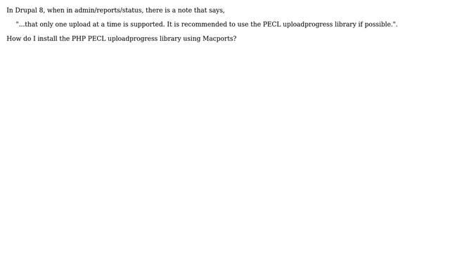 How do I install PHP PECL uploadprogress library using Macports? смотреть онлайн