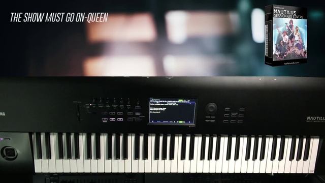 The Show Must Go On Queen Korg Nautilus Session Gig Covers Sound Pack Keyboard Synths Sounds смотреть онлайн