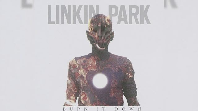Linkin Park - Burn It Down (Chester Lead Vocals) смотреть онлайн