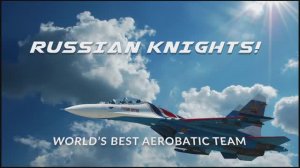 Видеоролик с нарезкой выступлений пилотажной группы Русские витязи (2020 г.)