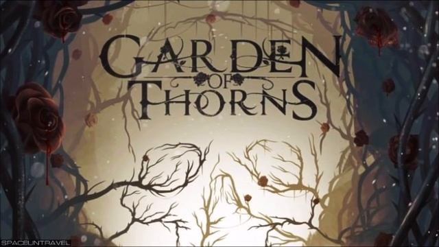 Garden of Thorns - Chasing Ghosts смотреть онлайн