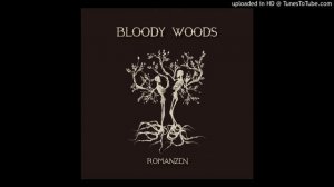 Bloody Woods - Sonnet 39