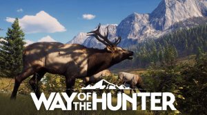 Way of the Hunter - Новая охота #2 Проходим сюжет. Игр даёт смешанные чувства