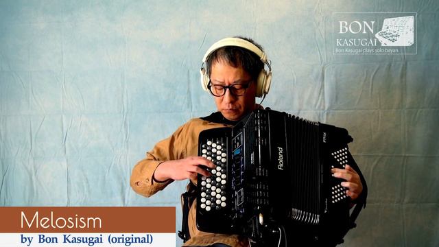 Bon Kasugai - Melosism (original) V-Accordion FR-1xb Solo смотреть онлайн