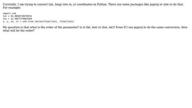 What is the order of parameter (lat/long) in python UTM package for conversion into x, y... смотреть онлайн