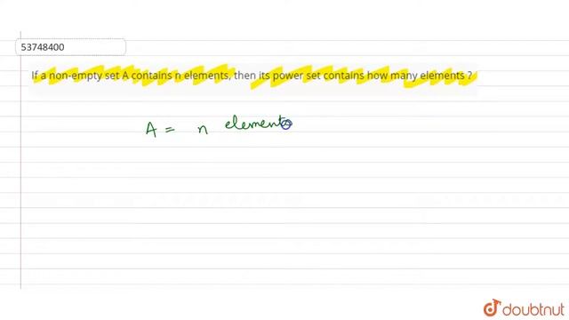 If a non-empty set A contains n elements, then its power set contains how many elements ? смотреть онлайн