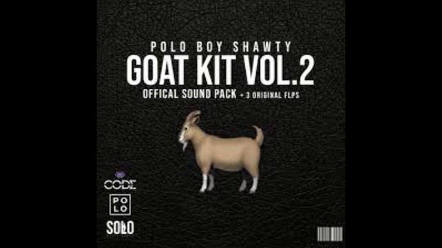 Polo Boy Shawty   G O A T Vol 2 (Free Drum Kit)