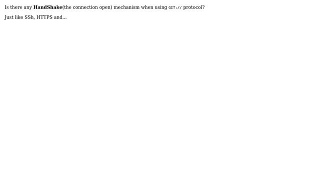 Is there any HandShake mechanism for GIT:// protocol? смотреть онлайн