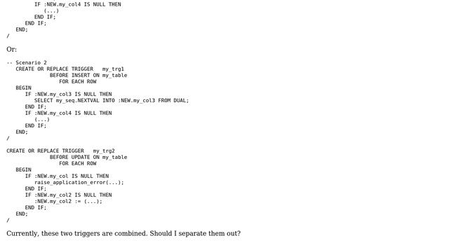 Oracle Triggers - Before Update and Before Insert - Separate or Combined? смотреть онлайн