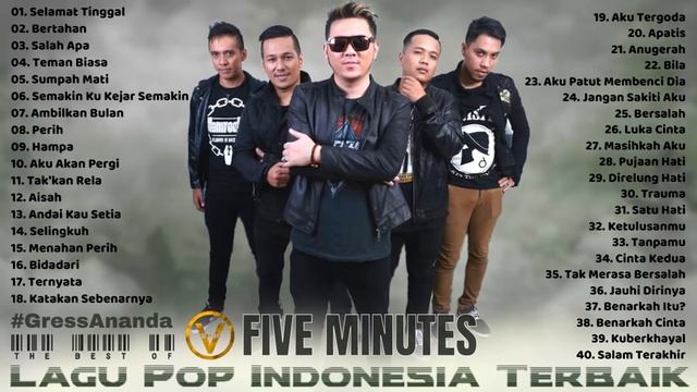 Best Of FIVE MINUTES [FULL ALBUM] 40 Lagu Pilihan Terbaik Five Minutes - Lagu Pop Indonesia Terbaik смотреть онлайн