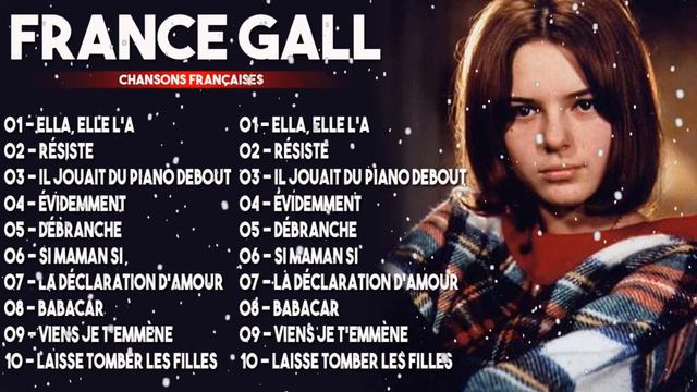 France Gall Greatest Hits Meilleures Chansons De France Gall Full Album