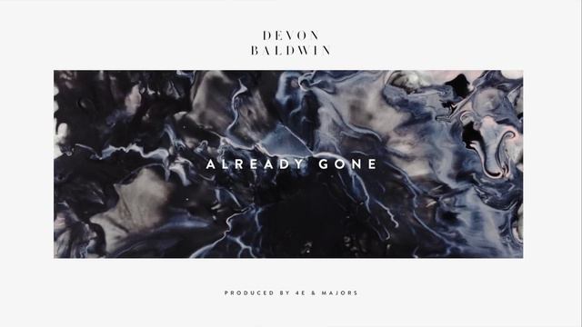 Devon Baldwin - Already Gone смотреть онлайн