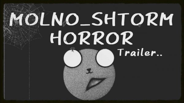 Official Trailer | MOLNO_SHTORM HORROR | MOLNO_SHTORM Games