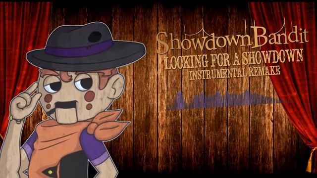 SHOWDOWN BANDIT SONG (Looking for a showdown) - DAGames Remake Instrumental смотреть онлайн
