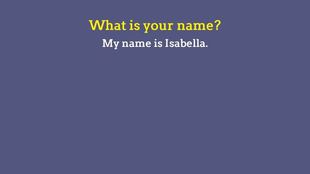 A simple way to answer the question "What is your name?" смотреть онлайн