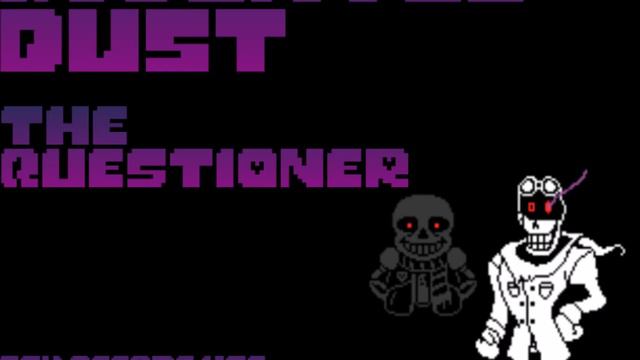 Inverted Dust AU | The Questioner | ask before use | Inverted Dust Papyrus Theme смотреть онлайн