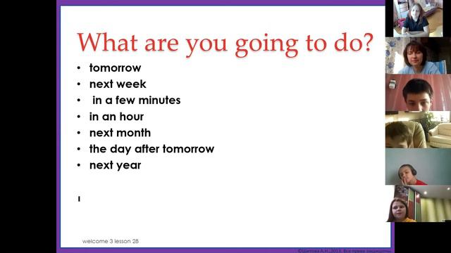Welcome 3 Lesson 28 - Условные предложения (0,1,2), Past Continuous, Future expressions, Be going t смотреть онлайн