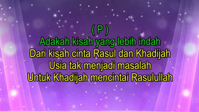 KHADIJAH ISTRI RASULULLAH (KARAOKE VERSION / AUDIO JERNIH) Syakir Daulay & Nadzira Shafa смотреть онлайн