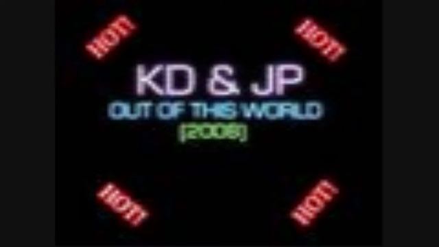 KD & JP - Out of this World ( Short Intro) смотреть онлайн