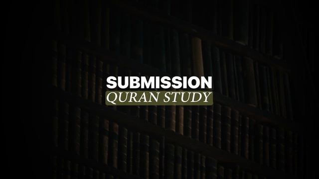 Submission Quran Study 34 | [3:190-4:6] | Remembering God, Regarding Orphans, Polygamy, Engagement смотреть онлайн