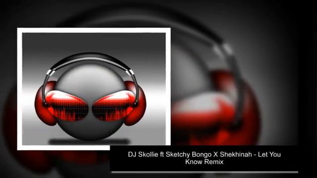 DJ Skollie - Sketchy Bongo X Shekhinah Let You Know Remix смотреть онлайн