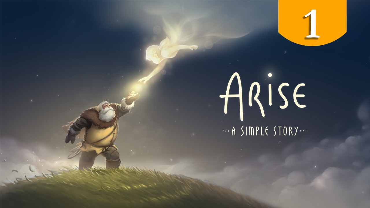 Начало воспоминаний ➤ Arise A Simple Story ➤ Прохождение #1