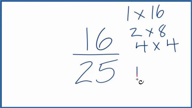 How to Simplify the Fraction 16/25 смотреть онлайн