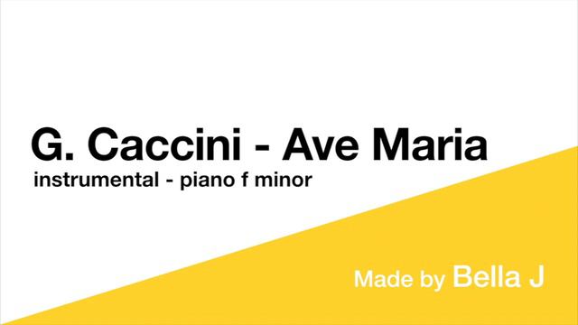 caccini avemaria instrumental piano by Bella J смотреть онлайн